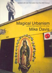 Cover image for Magical Urbanism: Latinos Reinvent the US City