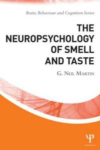 Cover image for The Neuropsychology of Smell and Taste