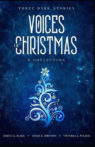 Voices of Christmas: A Collection