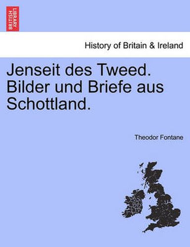 Cover image for Jenseit Des Tweed. Bilder Und Briefe Aus Schottland.