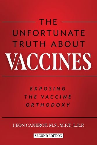 Cover image for The Unfortunate Truth About Vaccines