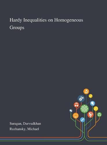 Cover image for Hardy Inequalities on Homogeneous Groups