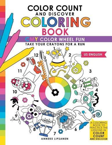 Cover image for Color Count and Discover Coloring Book: CMY Color Wheel Fun