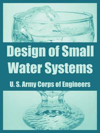 Cover image for Design of Small Water Systems