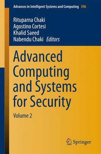 Cover image for Advanced Computing and Systems for Security: Volume 2