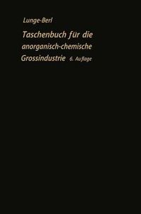 Cover image for Taschenbuch Fur Die Anorganisch-Chemische Grossindustrie