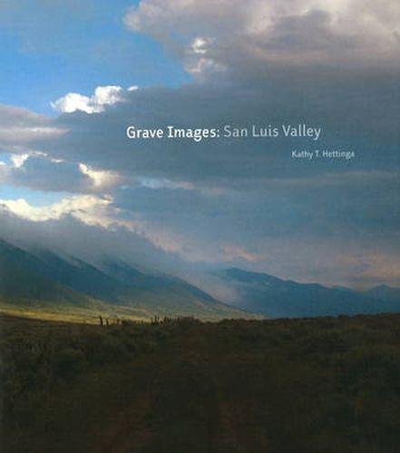 Cover image for Grave Images: San Luis Valley