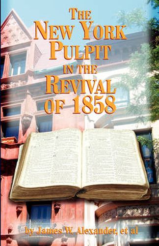 Cover image for The New York Pulpit in the Revival of 1858