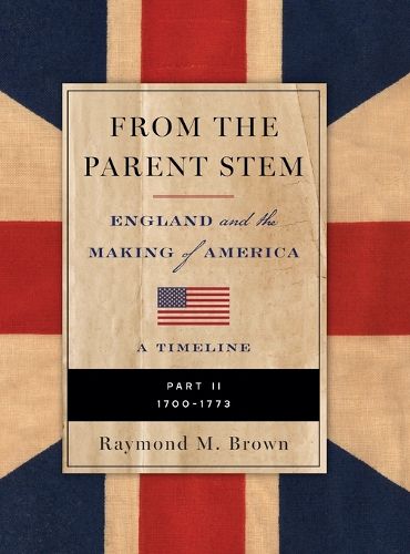 Cover image for FROM THE PARENT STEM ENGLAND and the MAKING of AMERICA