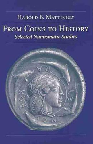 Cover image for From Coins to History: Selected Numismatic Studies