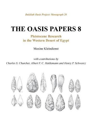 Cover image for The Oasis Papers 8: Pleistocene Research in the Western Desert of Egypt