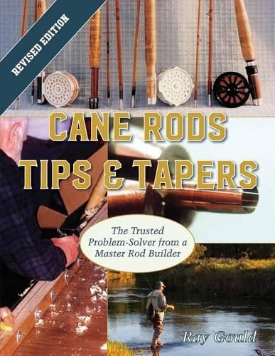 Cover image for Cane Rods: Tips & Tapers