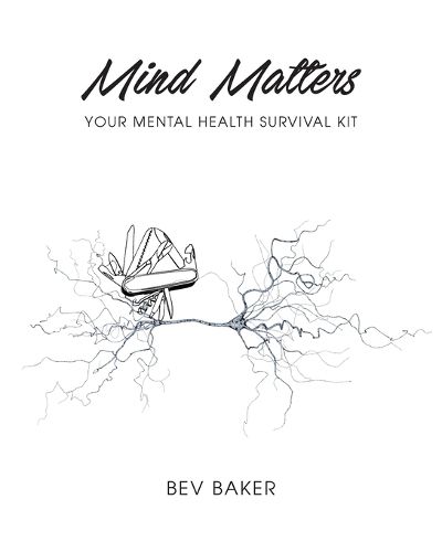 Cover image for Mind Matters: Your Mental Health Survival Kit