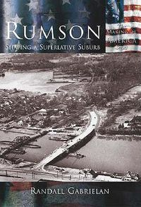 Cover image for Rumson: Shaping a Superlative Suburb