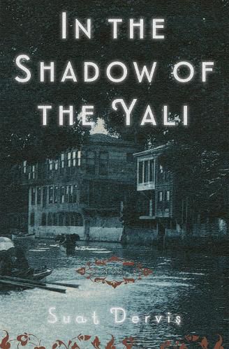 Cover image for In The Shadow Of The Yali: A Novel