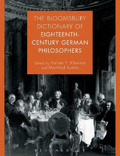 Cover image for The Bloomsbury Dictionary of Eighteenth-Century German Philosophers