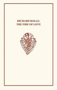 Cover image for Richard Rolle: The Fire of Love and the Mending of Life