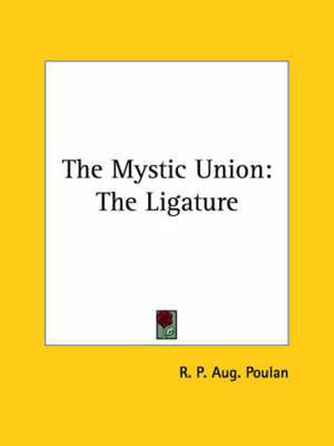 Cover image for The Mystic Union: The Ligature