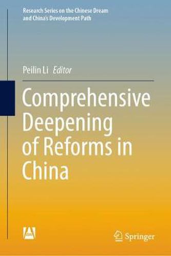 Comprehensive Deepening of Reforms in China