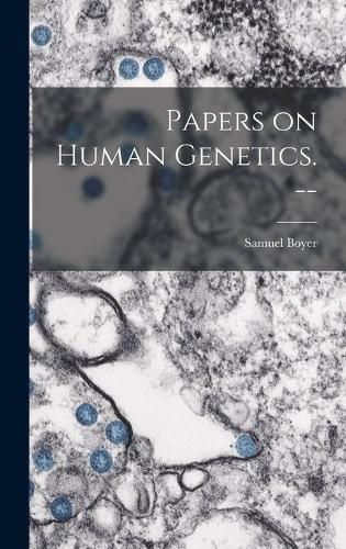 Cover image for Papers on Human Genetics. --