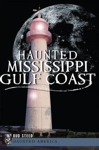 Cover image for Haunted Mississippi Gulf Coast