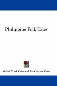 Cover image for Philippine Folk Tales