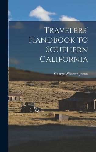 Travelers' Handbook to Southern California