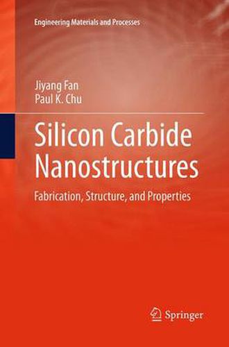 Cover image for Silicon Carbide Nanostructures: Fabrication, Structure, and Properties