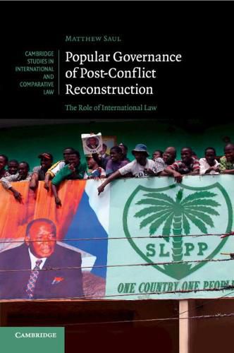 Cover image for Popular Governance of Post-Conflict Reconstruction: The Role of International Law