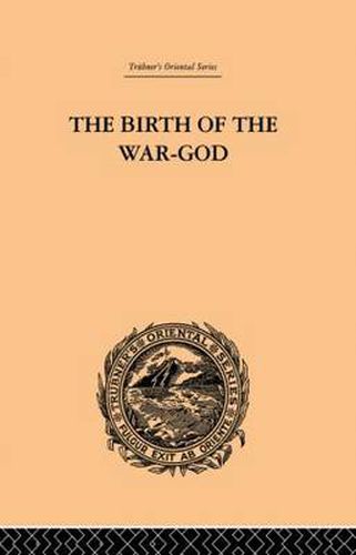 The Birth of the War-God: A Poem by Kalidasa