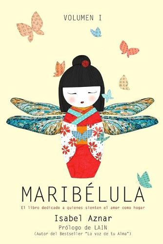 Cover image for Maribelula: El libro dedicado a quienes sienten el amor como hogar