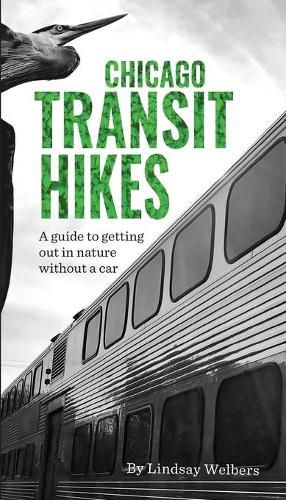 Cover image for Chicago Transit Hikes