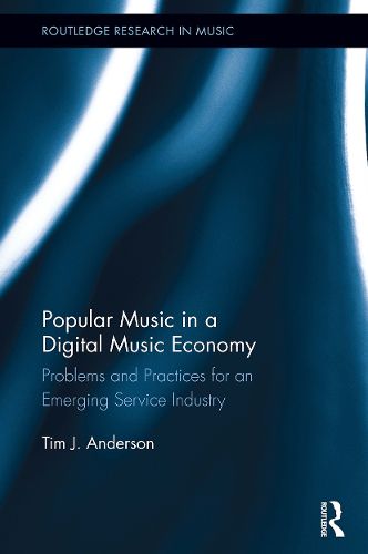 Popular Music in a Digital Music Economy