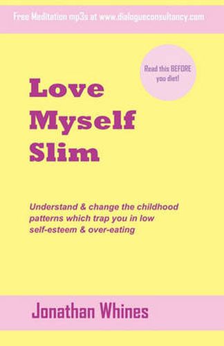 Cover image for Love Myself Slim: Learning to Love Yourself and Lose Weight