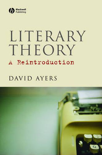 Cover image for Literary Theory: A Reintroduction