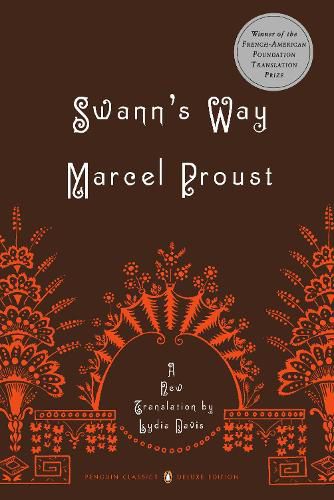 Cover image for Swann's Way: In Search of Lost Time, Volume 1 (Penguin Classics Deluxe Edition)