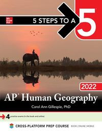 Cover image for 5 Steps to a 5: AP Human Geography 2022