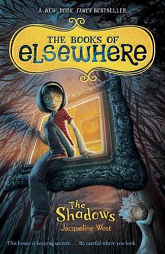 Cover image for The Shadows: The Books of Elsewhere: Volume 1
