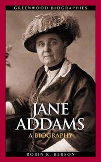 Cover image for Jane Addams: A Biography