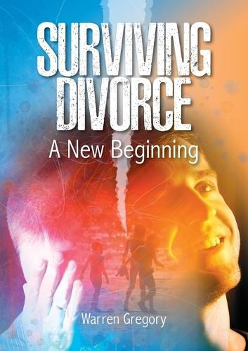 Surviving Divorce: A new beginning