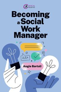 Cover image for Becoming a Social Work Manager