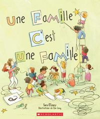 Cover image for Une Famille... c'Est Une Famille