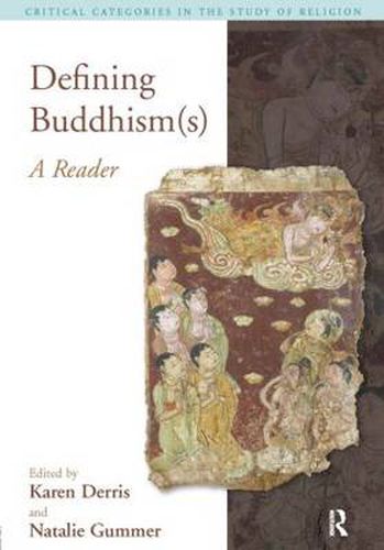 Cover image for Defining Buddhism(s): A Reader