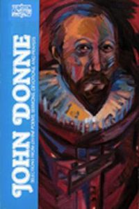 Cover image for John Donne: Selections from Divine Poems, Sermons, Devotions and Prayers