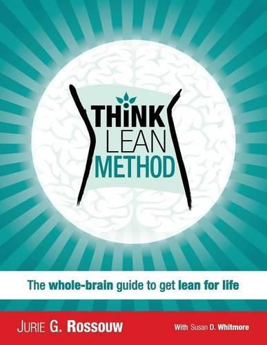 Cover image for Think Lean Method: The whole-brain guide to get lean for life