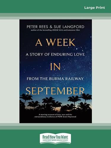 A Week In September: A story of enduring love from the Burma Railway