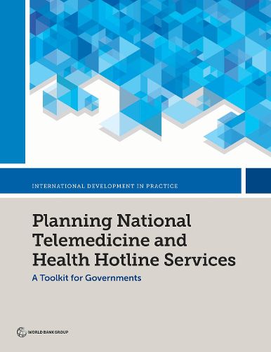 Cover image for Planning National Telemedicine and Health Hotline Services