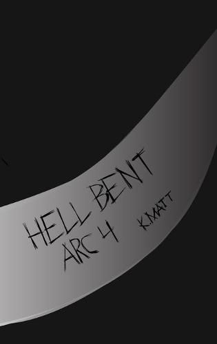 Cover image for Hell Bent Arc 4