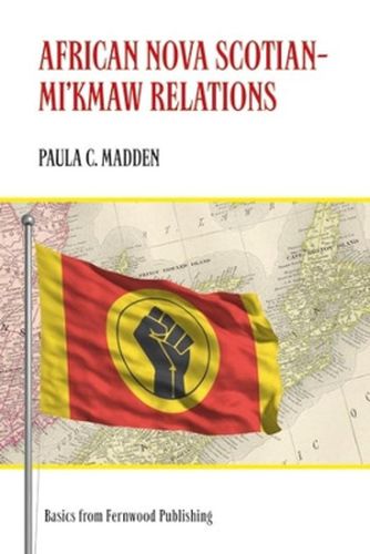 Cover image for African Nova Scotian?Mi"kmaw Relations
