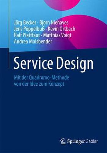 Service Design: Mit der Quadromo-Methode von der Idee zum Konzept